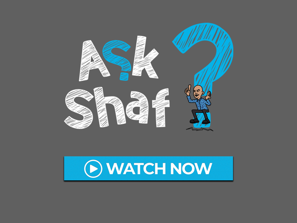 Ask Shaf